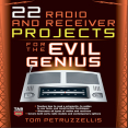 22 Radio Receiver Projects for the Evil Genius