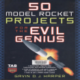 50 Model Rocket Projects for the Evil Genius(1)