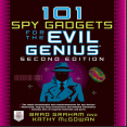 101 Spy Gadgets for the Evil Genius 2_E