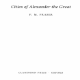 P. M. Fraser - Cities of Alexander the Great