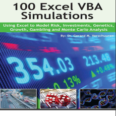100 Excel VBA Simulations_ Using Excel VBA to Model Risk, Investments, Genetics. Growth, Gambling, and Monte Carlo Analysis 100 Excel VBA Simulations_ Using Excel VBA to Model Risk, Investments, Genetics. Growth, Gambling, and Monte Carlo Analysis