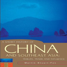 A Short History of China and Southeast Asia ( PDFDrive ) A Short History of China and Southeast Asia ( PDFDrive )