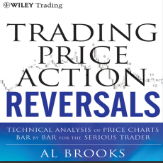 Trading Price Action Reversals_ Technical Analysis of Price Charts Bar by Bar for the Serious Trader Trading Price Action Reversals_ Technical Analysis of Price Charts Bar by Bar for the Serious Trader