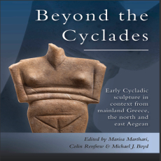 Marisa Marthari, Colin Renfrew, Michael J. Boyd - Beyond the Cyclades Early Cycladic Sculpture in Context from Mainland Greece, the North and East Aegean (Retail) Marisa Marthari, Colin Renfrew, Michael J. Boyd - Beyond the Cyclades Early Cycladic Sculpture in Context from Mainland Greece, the North and East Aegean (Retail)