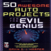 50 Awesome Auto Projects for the Evil Genius